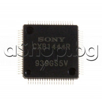 IC,Audio-video HDMI selector-processor,I2C-Bus,80-QFP,CXB1444R,Sony/KDL-26/35/40E4000