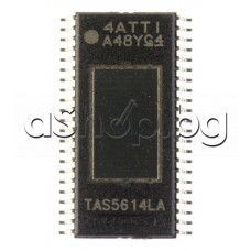 IC,Stereo Digital amplifier Class-D power stage 2x125W(1x250W BTL),44-HTSSOP(DDV),TI TAS5614LADDV,code: TAS5614LA