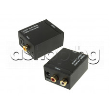 Аудио-конвертор за преобразуване от оптичен  аудио кабел Toslink/S/PFIF или Coaxial  към стандартен чинч RCA L/R